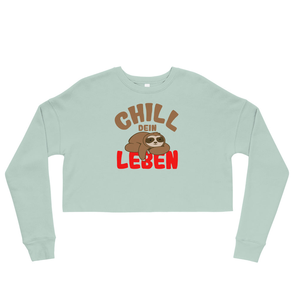 Crop sweater "Chill your life"