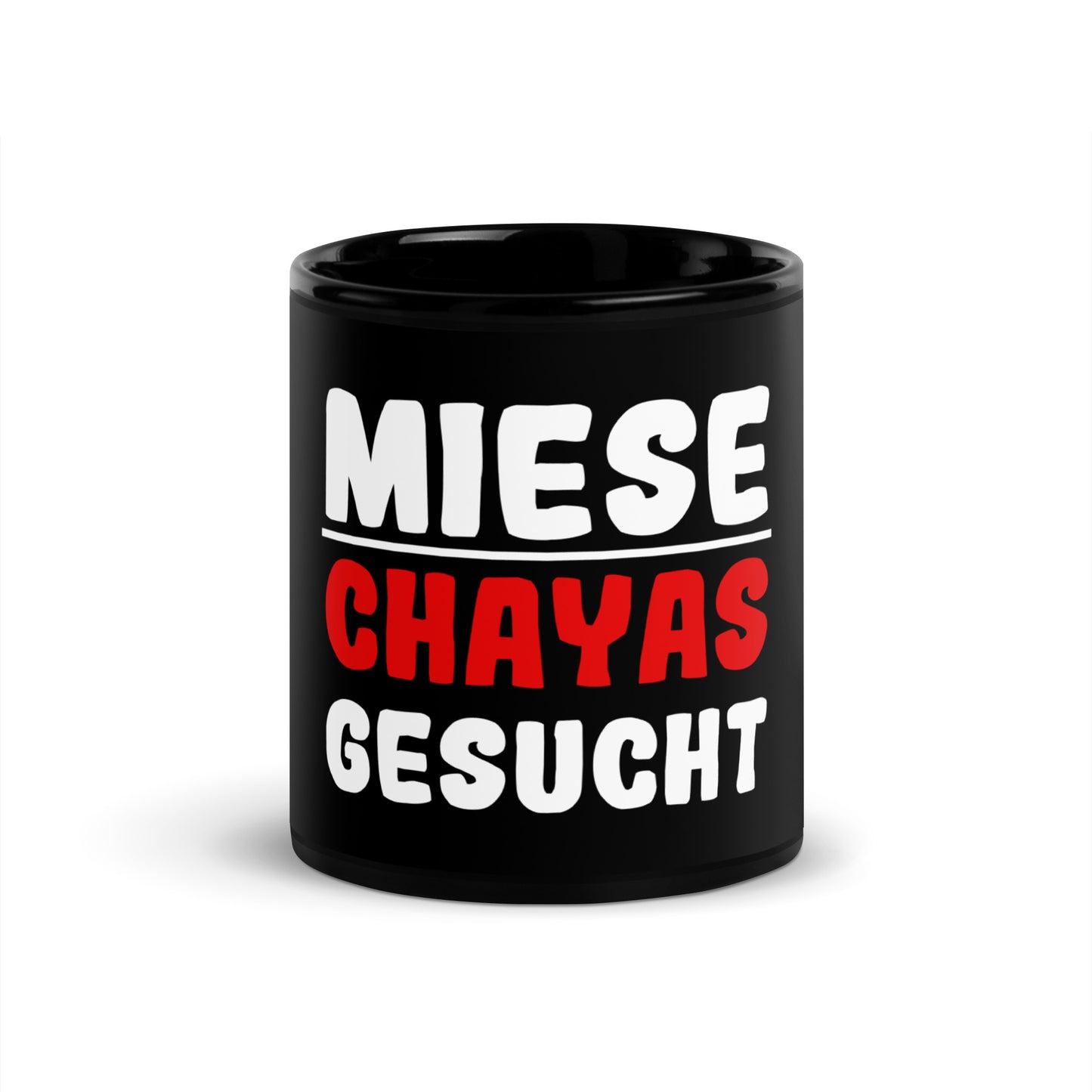 Black glossy mug "Miese Chaya wanted"