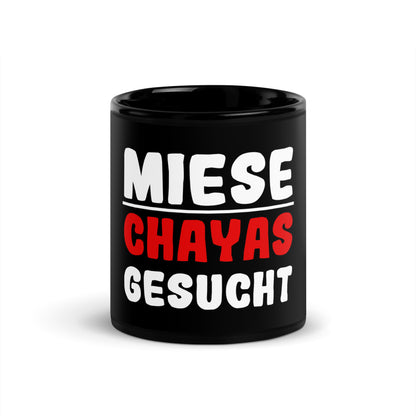 Black glossy mug "Miese Chaya wanted"