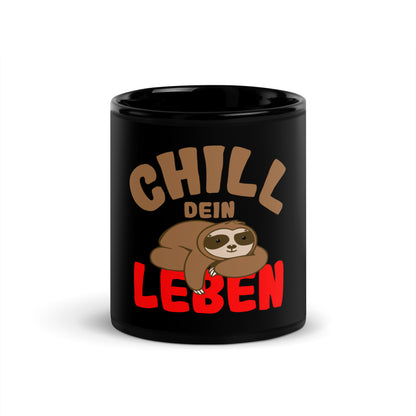 Black glossy mug "Chill your life"