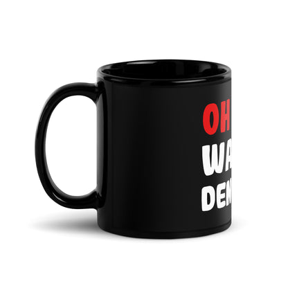 Schwarze glänzende Tasse "Oh man! Was ist denn Los?"