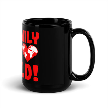 Black glossy mug "My family is my world"