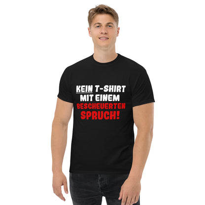 Unisex T-Shirt "No T-Shirt with a stupid saying"