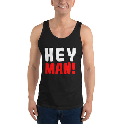 Unisex tank top "Hey man!"