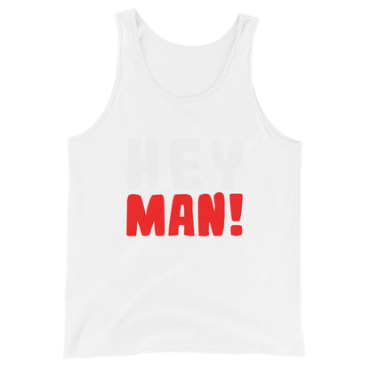 Unisex tank top "Hey man!"