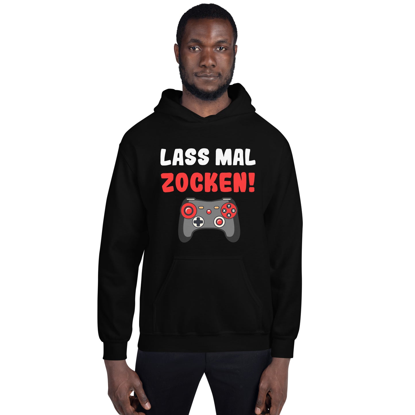 Unisex-Kapuzenpullover "Lass mal zocken!"