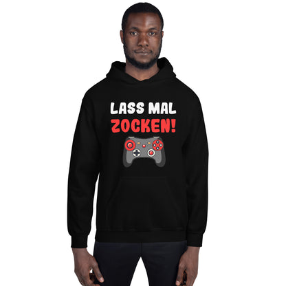 Unisex-Kapuzenpullover "Lass mal zocken!"
