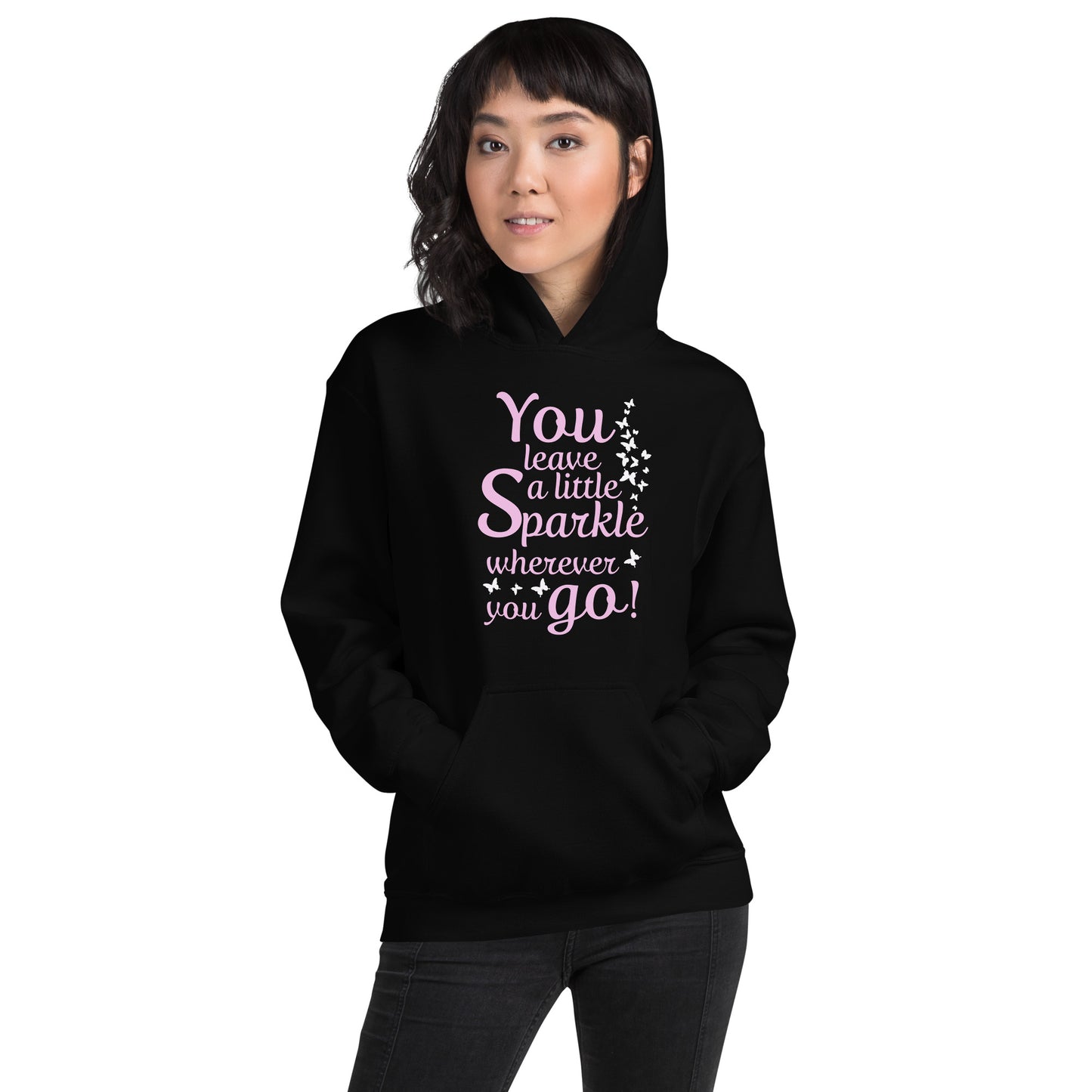 Women's hoodie "You leave a little sparkle wherever you go"