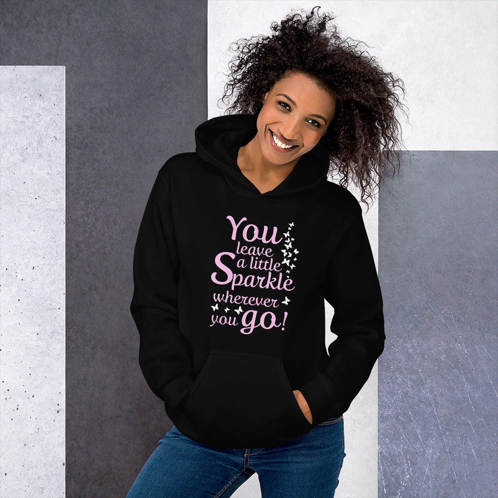 Women's hoodie "You leave a little sparkle wherever you go"