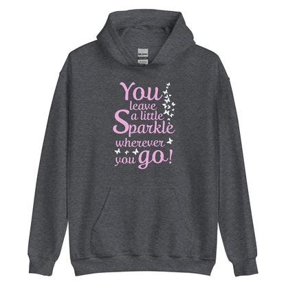 Women's hoodie "You leave a little sparkle wherever you go"