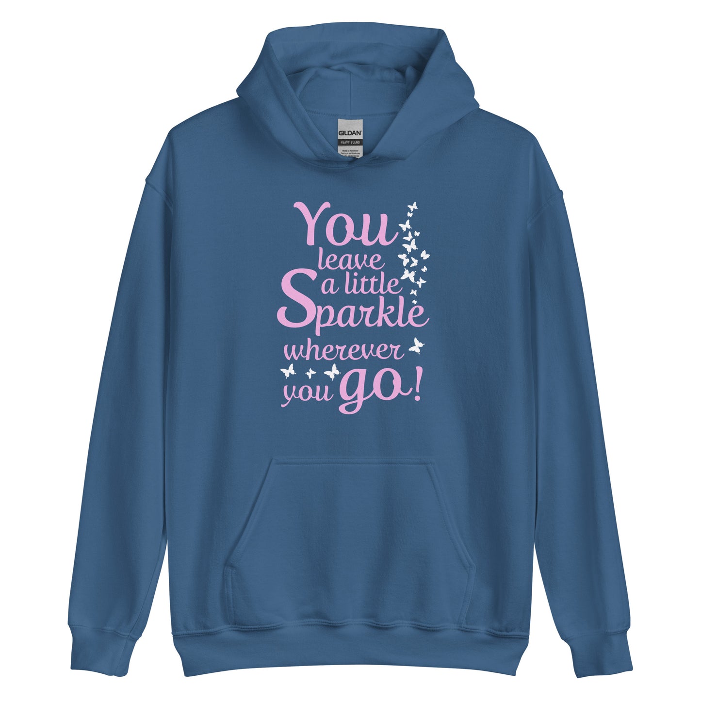 Women's hoodie "You leave a little sparkle wherever you go"