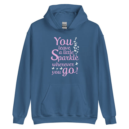 Women's hoodie "You leave a little sparkle wherever you go"