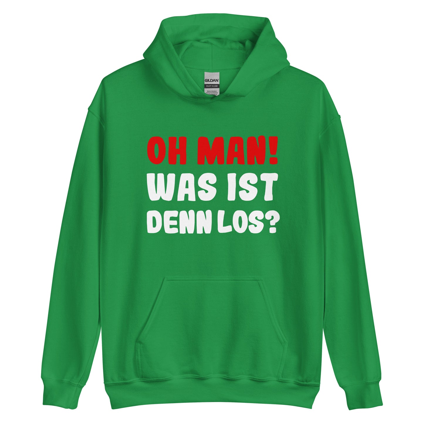 Unisex-Kapuzenpullover "Oh man! Was ist denn Los?"