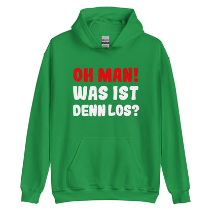 Unisex-Kapuzenpullover "Oh man! Was ist denn Los?"