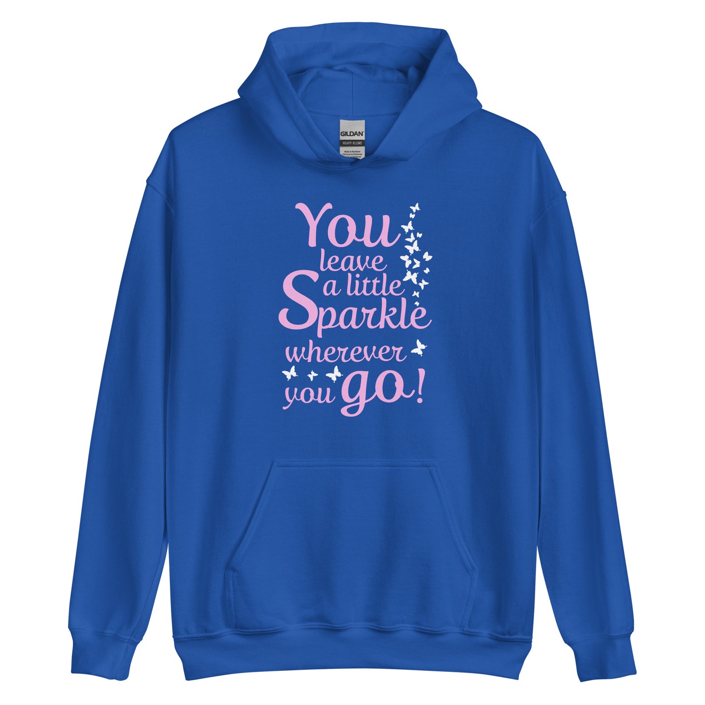 Women's hoodie "You leave a little sparkle wherever you go"
