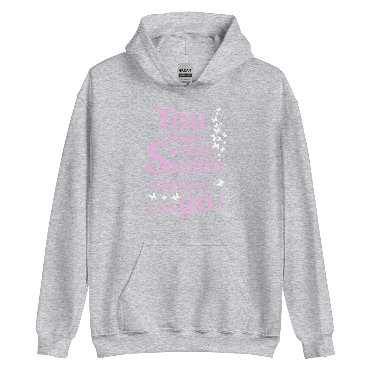 Women's hoodie "You leave a little sparkle wherever you go"