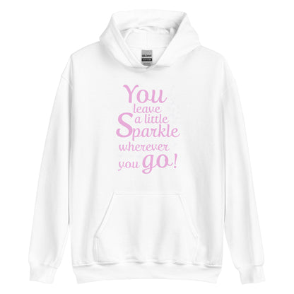 Women's hoodie "You leave a little sparkle wherever you go"