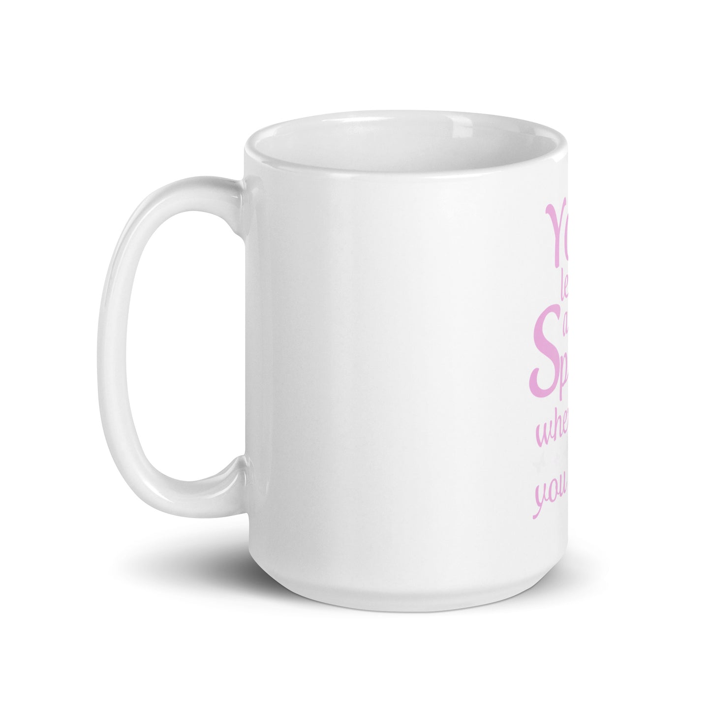 Mug blanc et brillant "Vous laissez un peu d'éclat partout où vous allez"