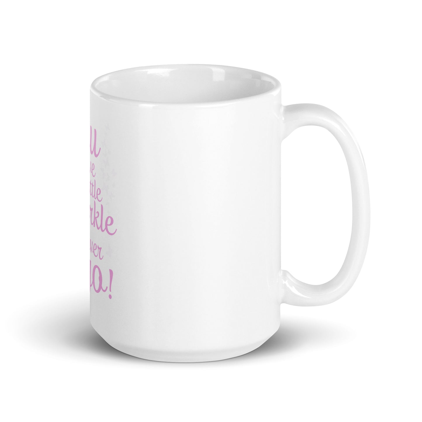 Mug blanc et brillant "Vous laissez un peu d'éclat partout où vous allez"