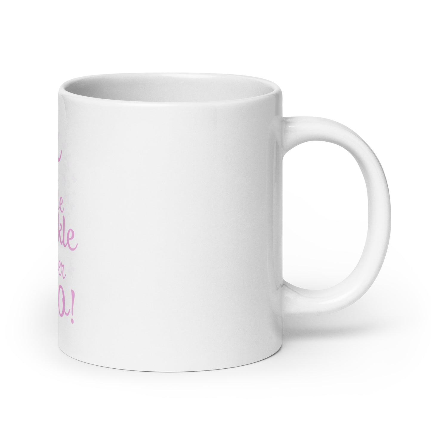 Mug blanc et brillant "Vous laissez un peu d'éclat partout où vous allez"
