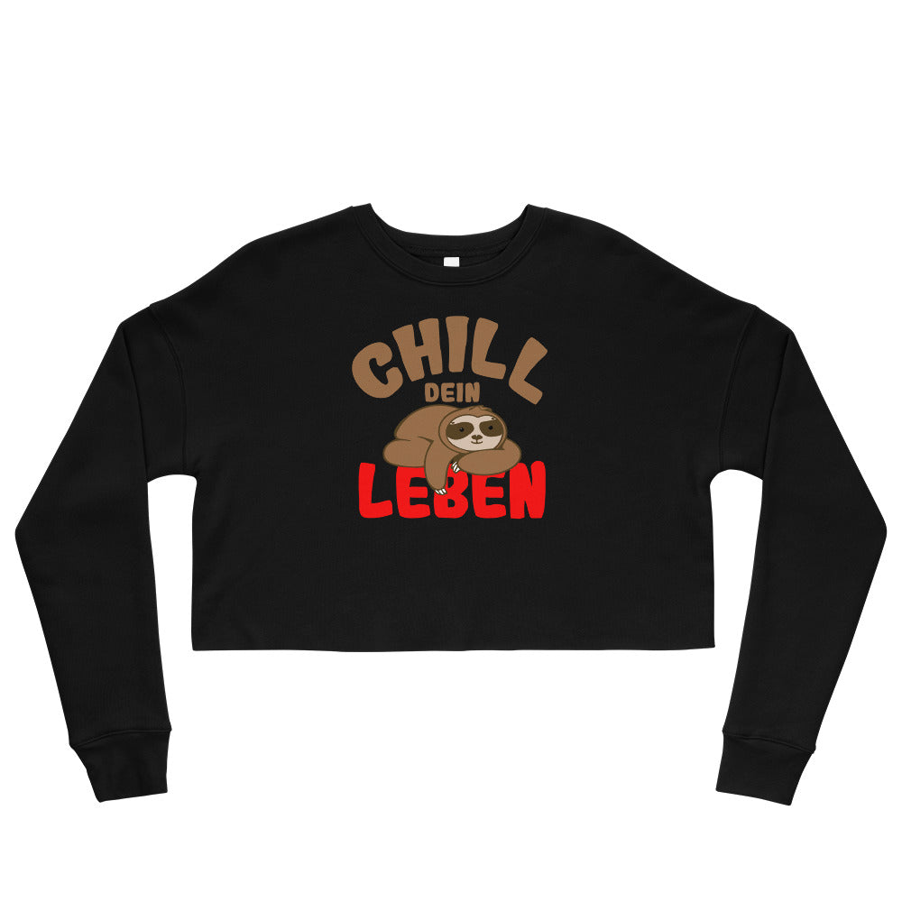 Crop sweater "Chill your life"