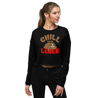 Crop sweater "Chill your life"