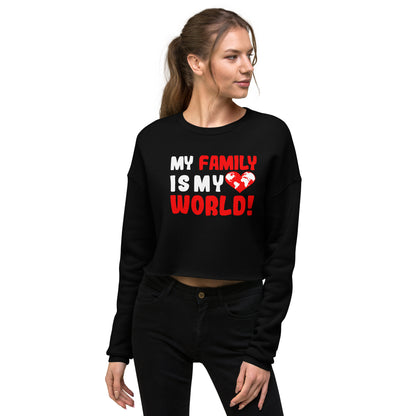 Crop sweater "My family is my world"