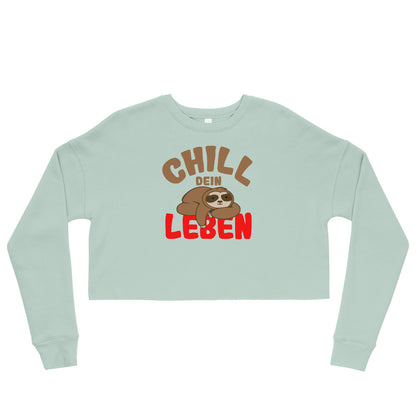 Crop sweater "Chill your life"