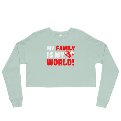 Crop sweater "My family is my world"