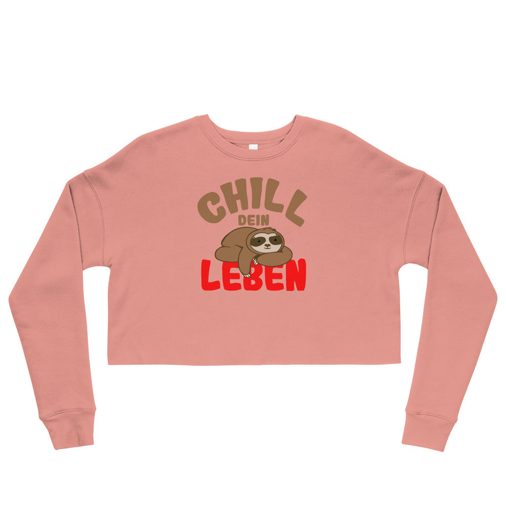 Crop sweater "Chill your life"