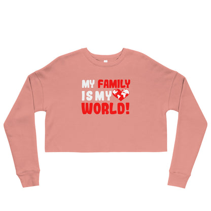 Crop sweater "My family is my world"